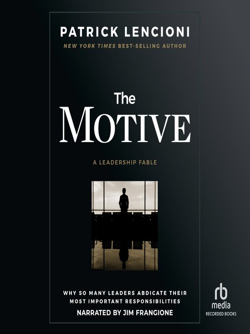 Title details for The Motive by Patrick M. Lencioni - Available